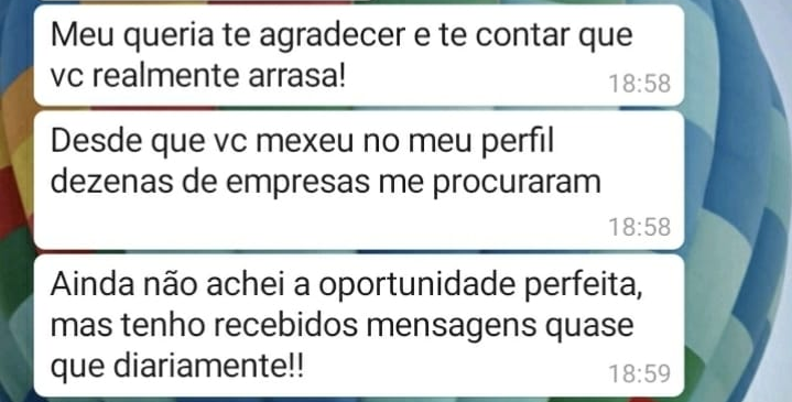 Depoimento - Depois de mexer no perfil da mentorada, ela recebeu dezenas de recrutadores abordando-a